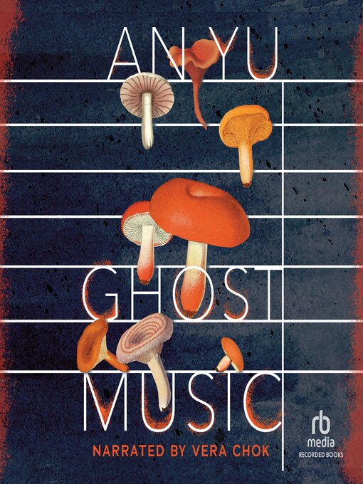 Title details for Ghost Music by An Yu - Wait list